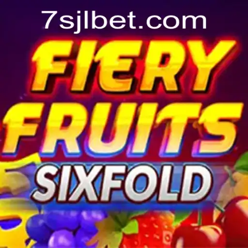 Discover the Excitement of FieryFruitsSixFold